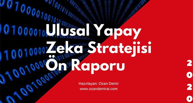 Türkiye’nin ‘Ulusal Yapay Zeka Stratejisi’ ön raporu yayınlandı