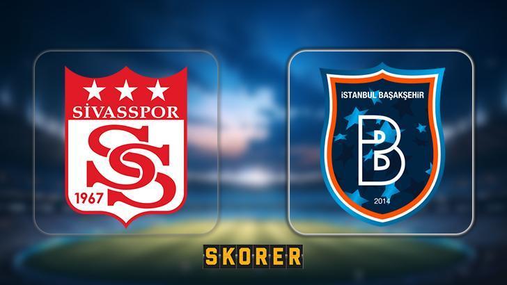 Süper Lig Sivasspor – Başakşehir maçı!