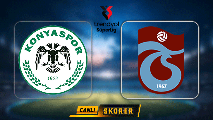 CANLI | Süper Lig’de Konyaspor-Trabzonspor maçı!