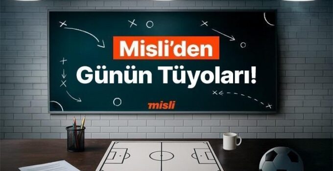 İspanya’nın maçları “KG Yok” oluyor; Portekiz, kaybetmiyor… İşte Misli’den Günün Tüyoları!